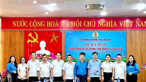 Thành lập Công đoàn cơ sở Trung tâm Quản lý cửa khẩu